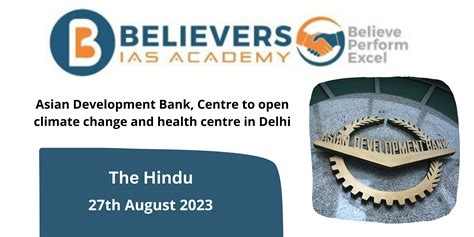 Asian Development Bank: Climate Change & Health Center in Delhi - Believers IAS Academy