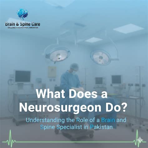 Neurosurgeon in Pakistan – What Does a Neurosurgeon Do - Elitesurgerydoc