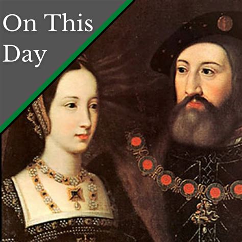 June 25 - Death of Mary Tudor, Dowager Queen of France and Henry VIII's ...