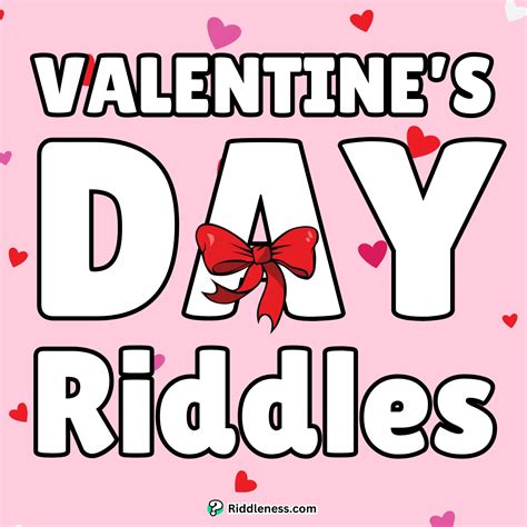 100+ Valentine's Day Riddles (With Answers) - Riddleness