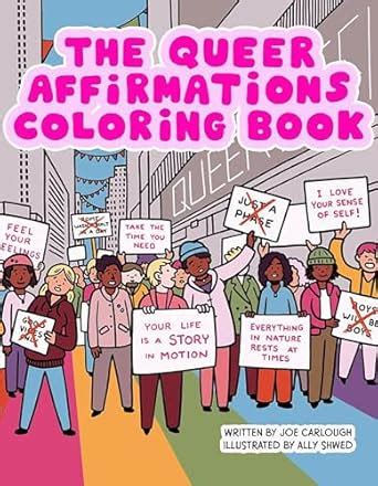 Queer Affirmations Coloring Book : Carlough, Joe, Shwed, Ally: Amazon ...