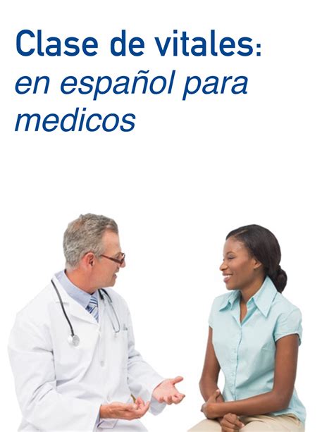 Medical Spanish Vitals Workshop - MEDICAL SPANISH VITALS CLASS Clase de ...