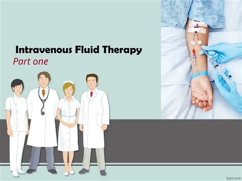 Advance Nursing : Intravenous infusions, IV fluids | PPT