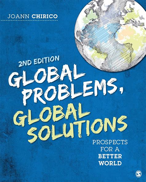 Global Problems, Global Solutions: Prospects for a Better World ...