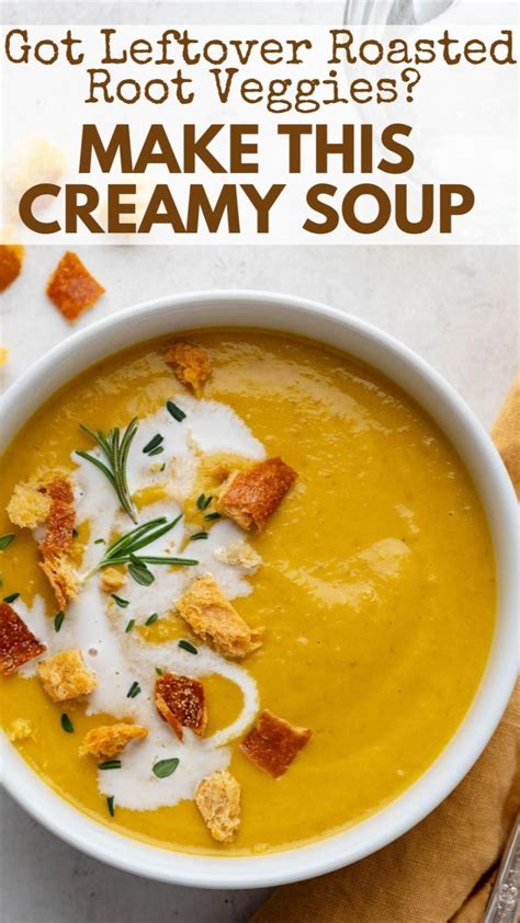 Roasted Root Veg Soup Recipe at Harold Case blog