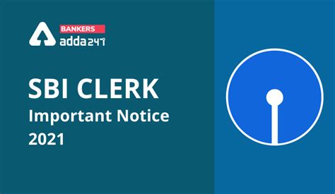 SBI Clerk Important Notification 2021 Released For Exam Day