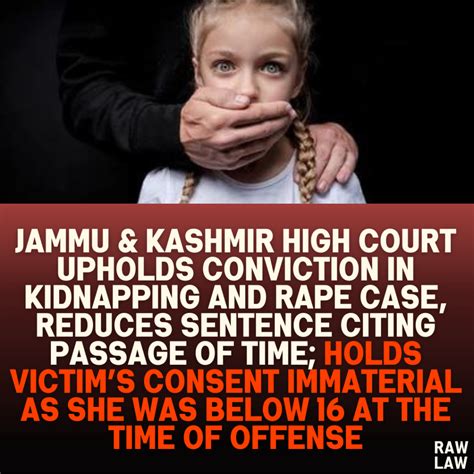 Jammu & Kashmir High Court Upholds Conviction in Kidnapping and Rape ...