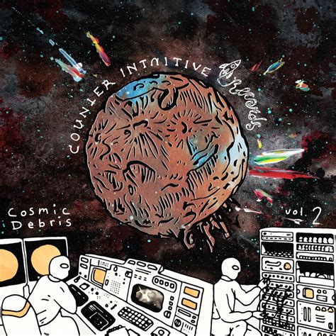 Counter Intuitive Presents: Cosmic Debris, Vol 2 | Pajammin Distro
