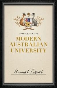 A History of the Modern Australian University: Buy A History of the ...