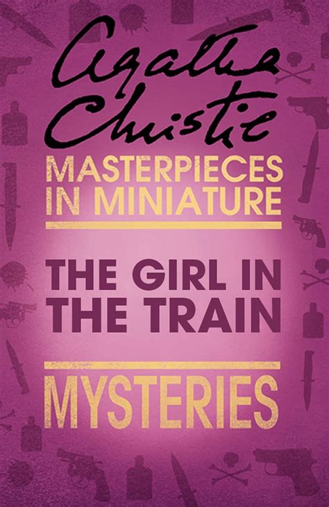 Agatha Christie, The Girl in the Train: An Agatha Christie Short Story ...