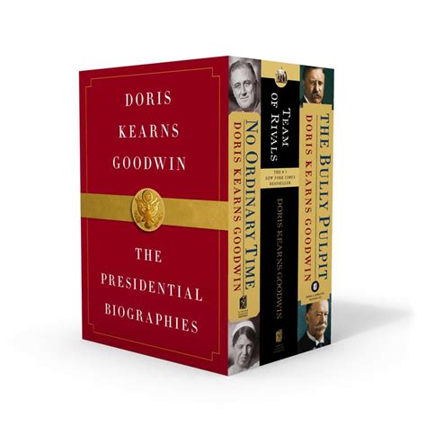 Doris Kearns Goodwin: The Presidential Biographies: No Ordinary Time ...