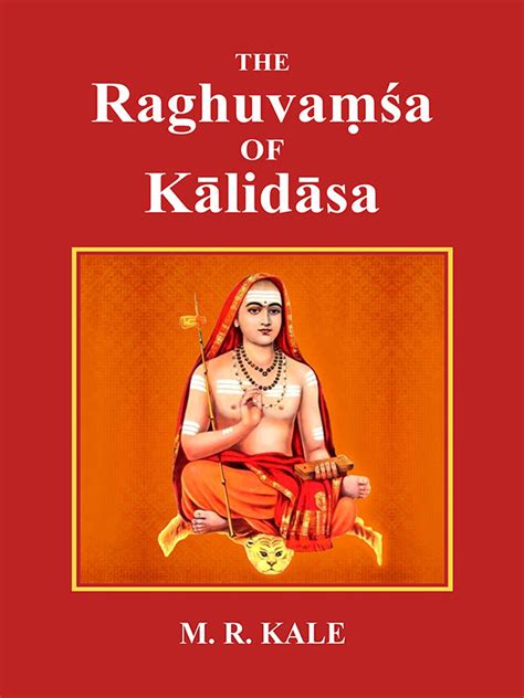The Raghuvamsa Of Kalidasa – Motilal Banarsidass International