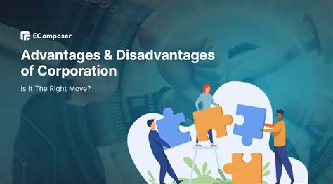 Advantages and Disadvantages Of Corporation: Right Move? – EComposer
