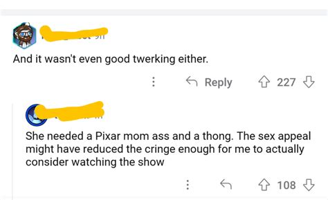 The thicker the Pixar mom ass, the greater the engagement : r/justneckbeardthings