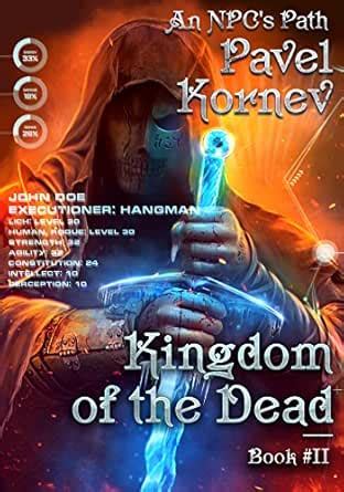Kingdom of the Dead (An NPC's Path Book #2) LitRPG Series eBook ...