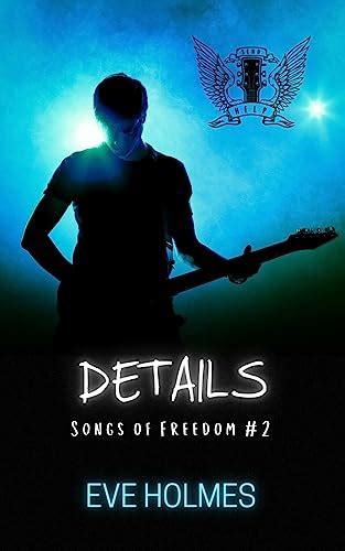 Details (Songs of Freedom Book 2) eBook : Holmes, Eve: Amazon.in ...