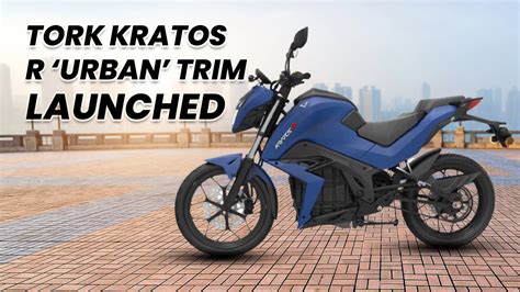 Tork Kratos R Gets A New ‘Urban’ Variant For Rs 1.67 lakh