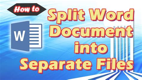 Image result for How to Split a Word File into Multiple Files