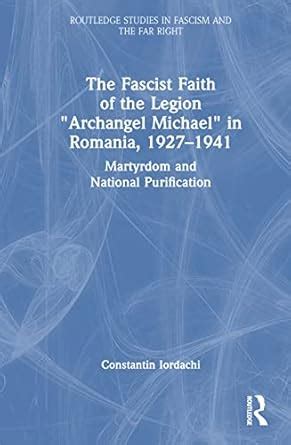 Buy The Fascist Faith of the Legion "Archangel Michael" in Romania ...