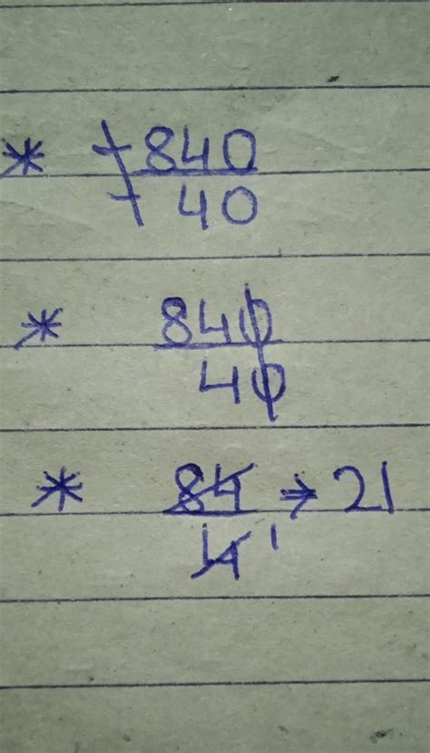 Solve. (-840) ÷ (-40) with full method - Brainly.in