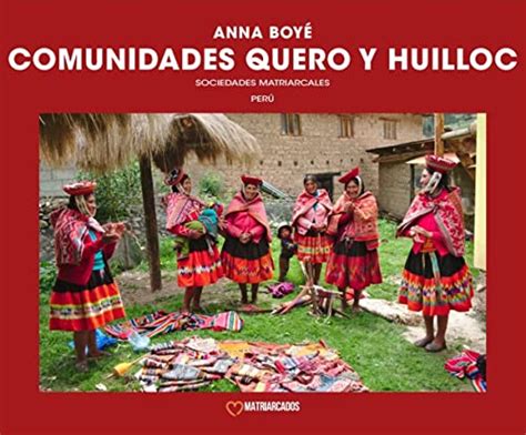 Libro de antropología y fotografías sobre las COMUNIDADES QUERO Y ...