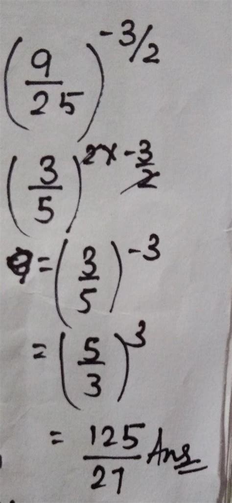 Simplify (9/25)^-3/2 - Brainly.in