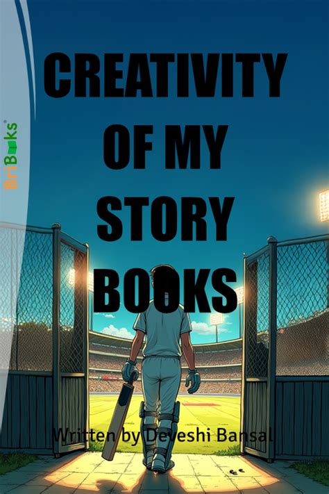 Creativity of my story books by Deveshi Bansal (ISBN: 9789394848XXX)