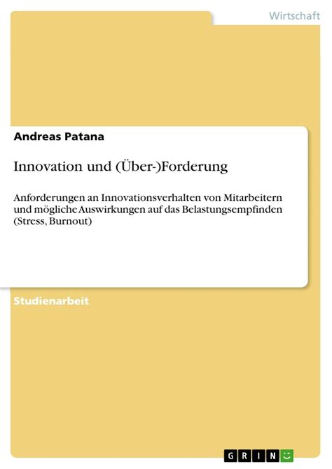Innovation und (Über-)Forderung: Anforderungen an Innovationsverhalten ...