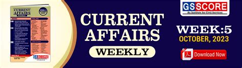 Weekly Current Affairs: Week- 5 October 2023 - GS SCORE