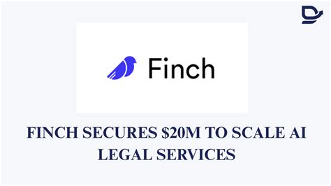 Finch Secures $20M to Scale AI Legal Services | DreamLegal