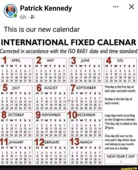 Patrick Kennedy This is our new calendar INTERNATIONAL FIXED CALENAR ...