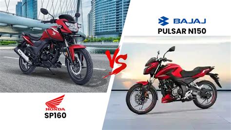 Bajaj Pulsar N150 vs Honda SP160: Specifications Compared