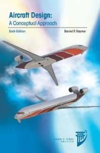 Aircraft Design: A Conceptual Approach: Buy Aircraft Design: A ...
