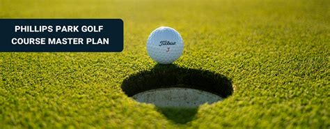 Phillips Park Golf Course Master Plan | Your Voice Aurora