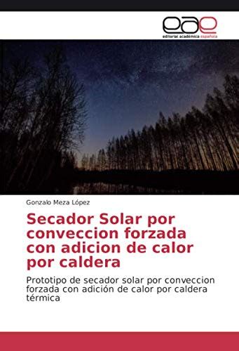 Buy Secador Solar por conveccion forzada con adicion de calor por ...