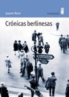 CRONICAS BERLINESAS | Joseph Roth | Editorial Minuscula, S.L.U. | Casa ...