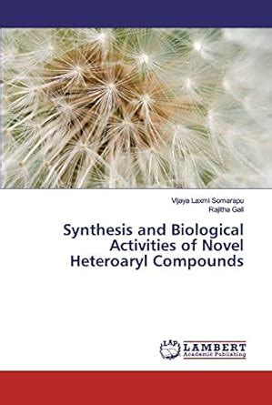Buy Synthesis and Biological Activities of Novel Heteroaryl Compounds ...