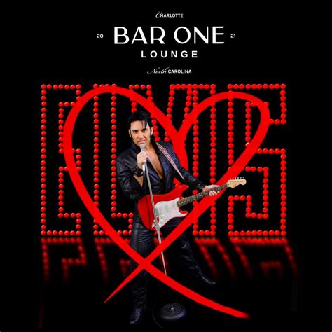 Elvis at BAR ONE Lounge | SouthPark Charlotte