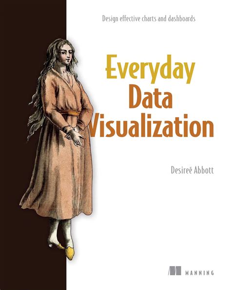 Everyday Data Visualization eBook by Desireé Abbott | Official ...