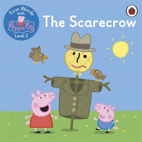 First Words with Peppa Level 3 - The Scarecrow : Peppa Pig: Amazon.in ...