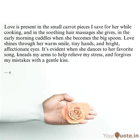 Love is present in the sm... | Quotes & Writings by Sahana | YourQuote