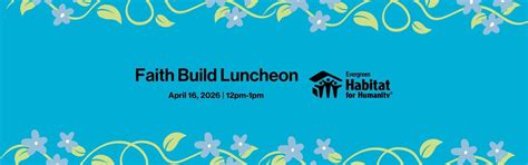 Faith Build Luncheon 2026, 3210 NE 52nd St, Vancouver, WA 98663-1919 ...