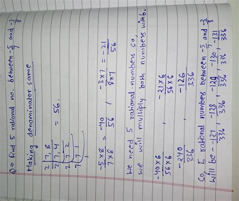 find five rational number between minus 5 by 7 and minus 3 by 8 ...
