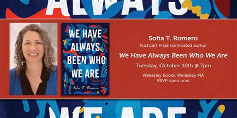 Sofia T. Romero presents "We Have Always Been Who We Are", Wellesley ...