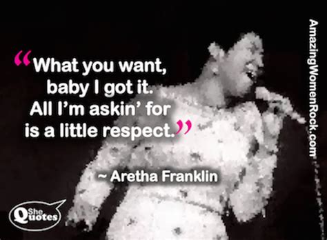 SheQuotes | R.E.S.P.E.C.T. ~ Aretha Franklin #SheQuotes #Quote # ...
