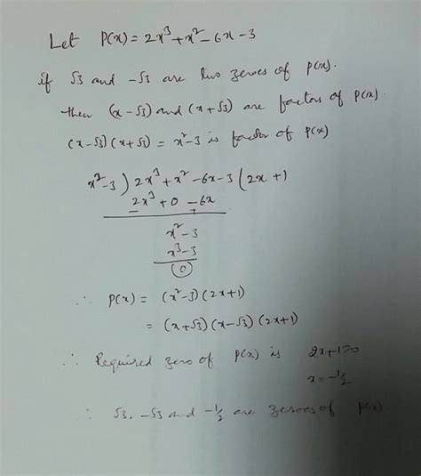 find zero of the polynomial 2 x cube + x square - 6 x minus 3 / root 3 ...