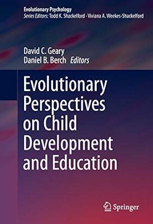 Evolutionary Perspectives on Child Development and Education ...