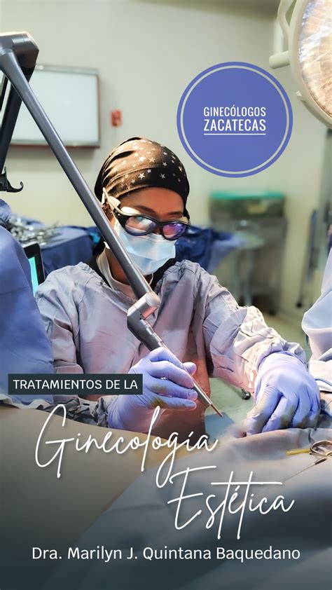 Dra. Marilyn Quintana; Ginecología y Obstetricia. | Guadalupe