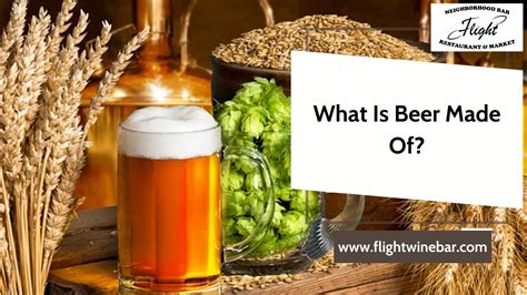 What Is Beer Made.out Of at Daniel Hodges blog