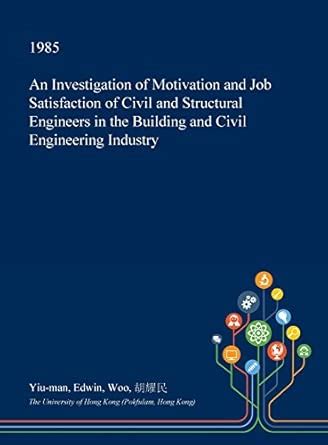 An Investigation of Motivation and Job Satisfaction of Civil and ...